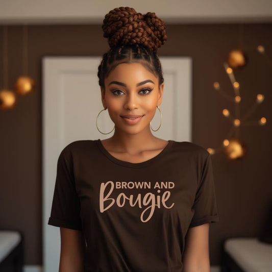 Brown and Boujie T-Shirt