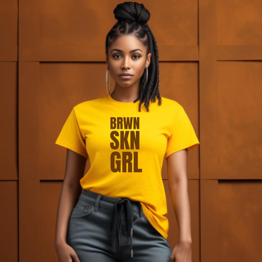 BRWN SKN GRL T-Shirt